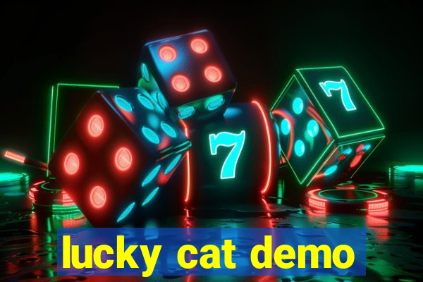 lucky cat demo